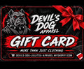 Devil's Dog Apparel Gift Card